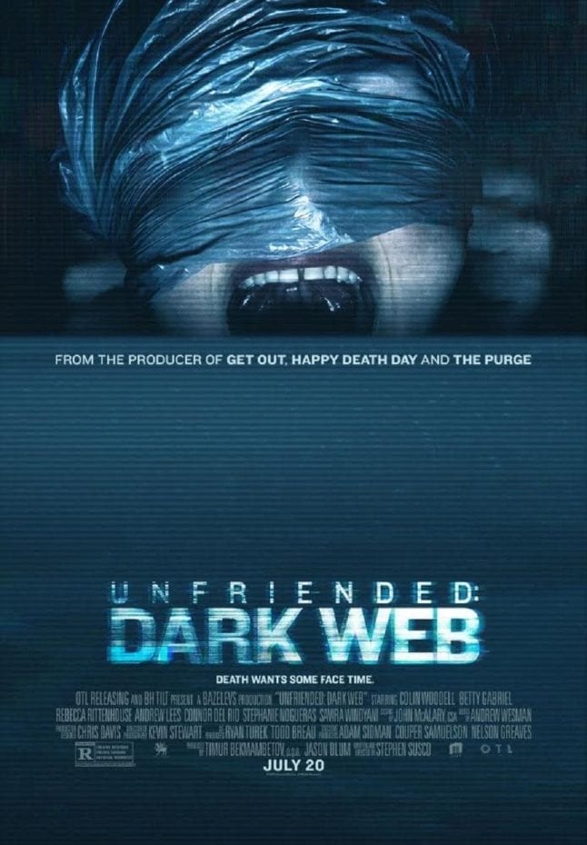 Unfriended: Dark Web Poster. New movies 2018 on vanessasnonspoilers.com
