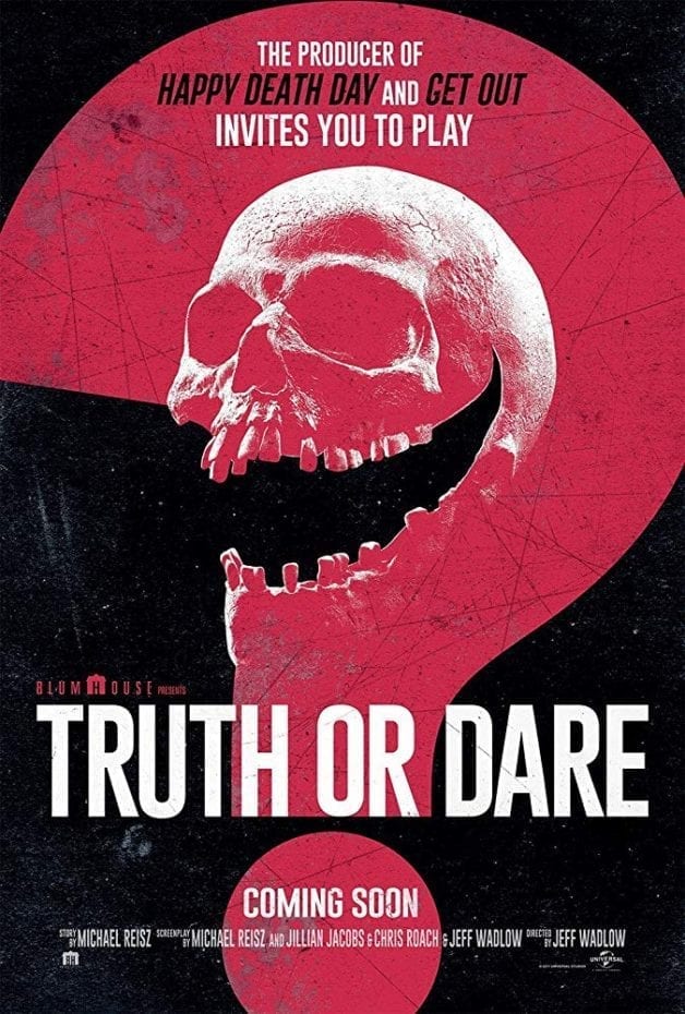 Truth Or Dare Movie (2018)