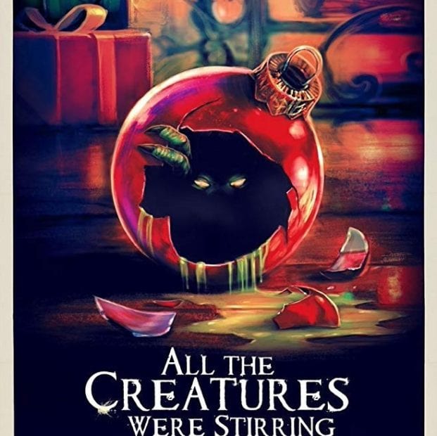 All the Creatures Were Stirring 2018