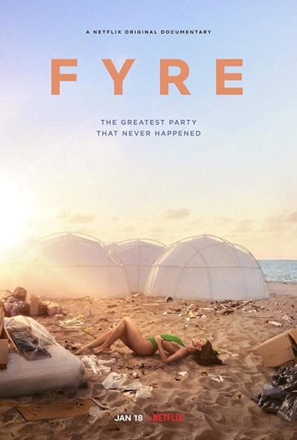New Netflix Series 2018. Fyre 2019 Ja Rule and Billy McFarland is just one documentary in this TV series list