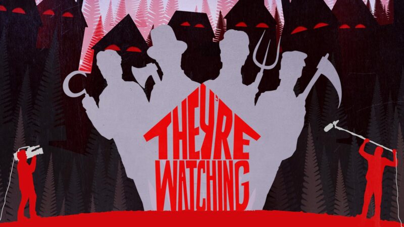 They're Watching 2016