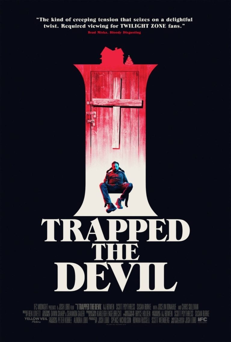 I Trapped The Devil, IFC Midnight + Josh Lobo