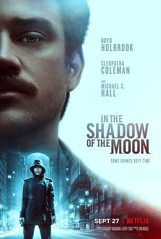 In the Shadow of the Moon 2019 Netflix Original