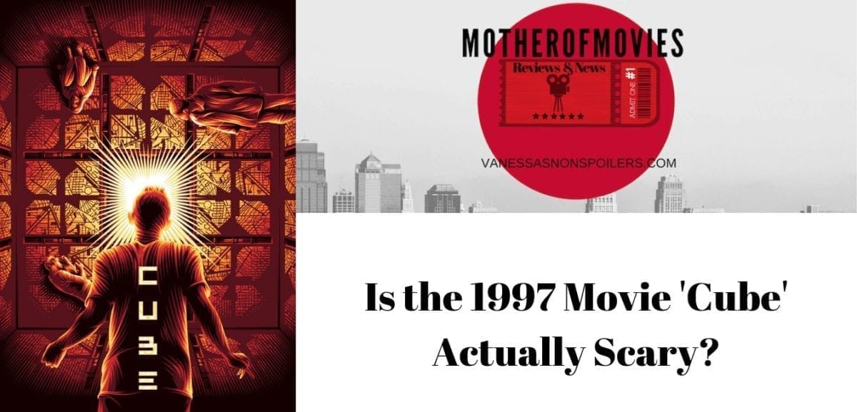 Is the 1997 Movie 'Cube' Actually Scary