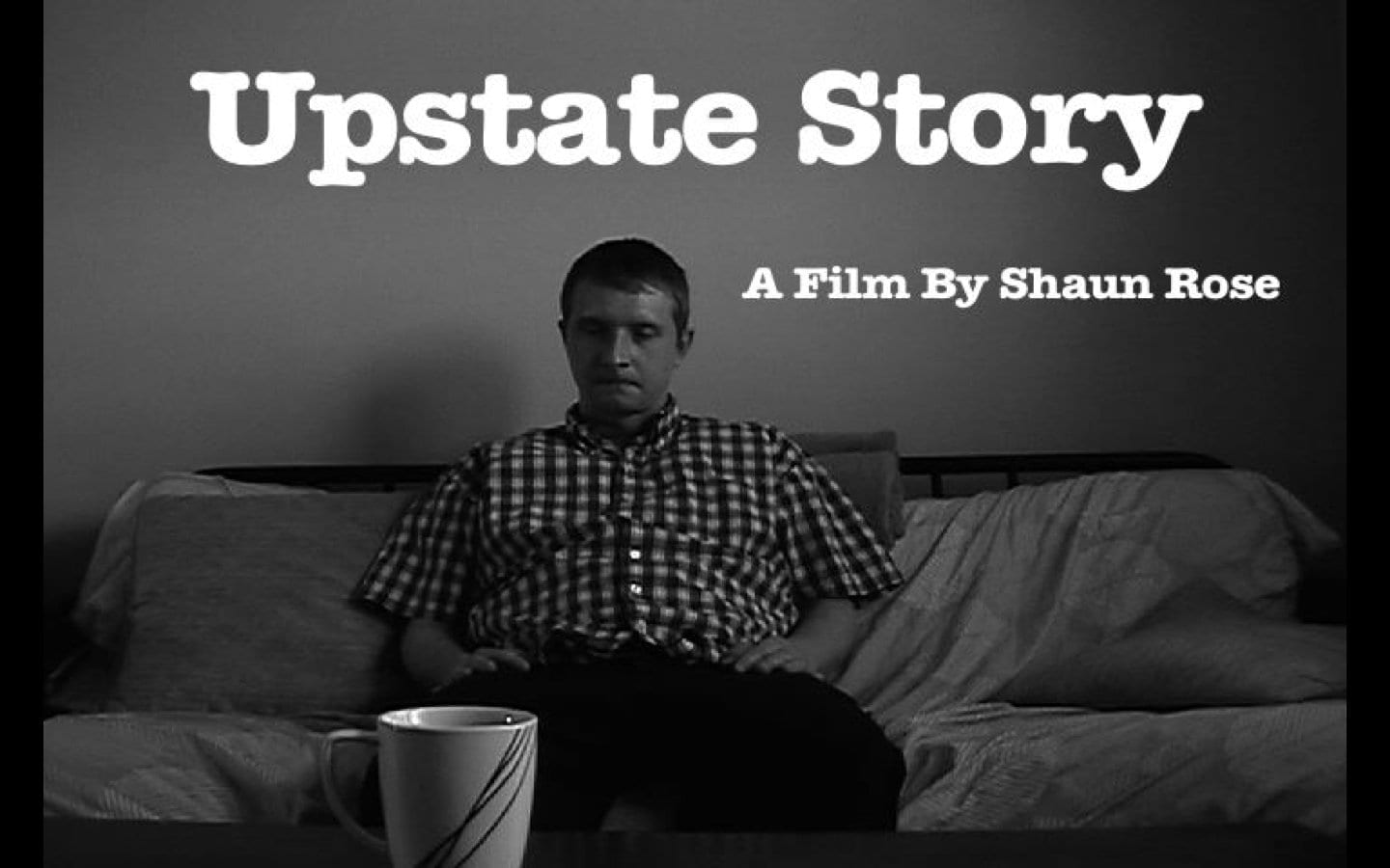 Upstate Story from Shaun Rose on Mother of Movies