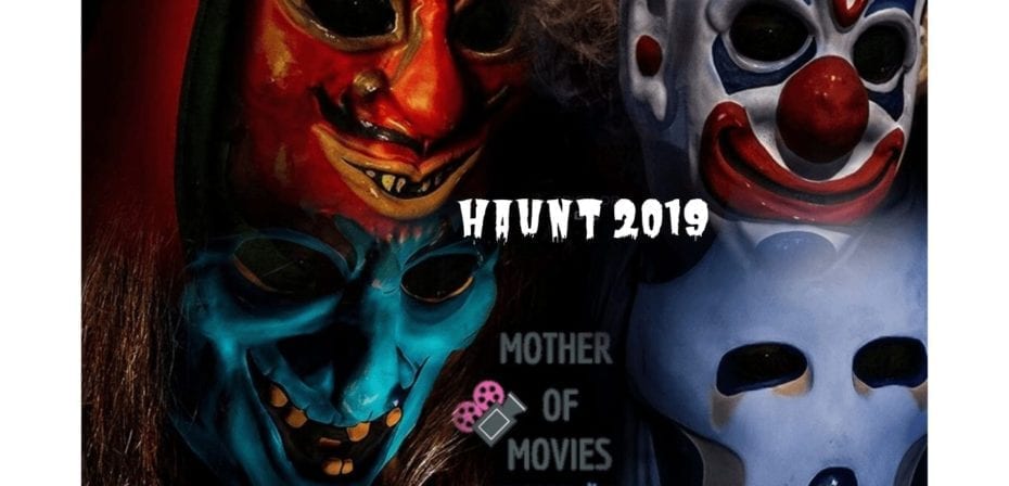 HAUNT 2019 on Shudder Mother of Movies Poster