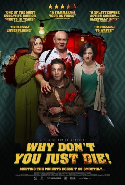 Why Don't You Just Die Poster