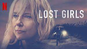 Lost Girls 2020 on Netflix