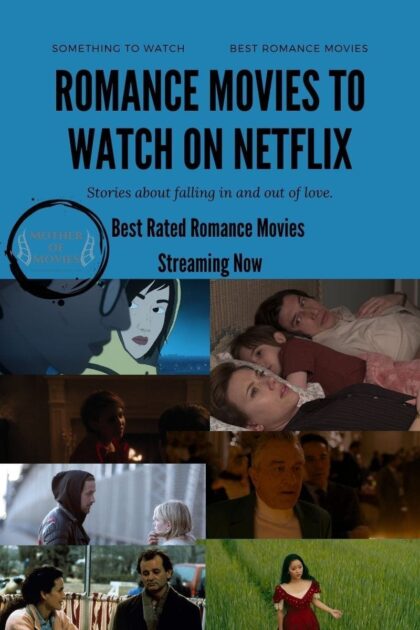 Romance Movies to watch on Netflix