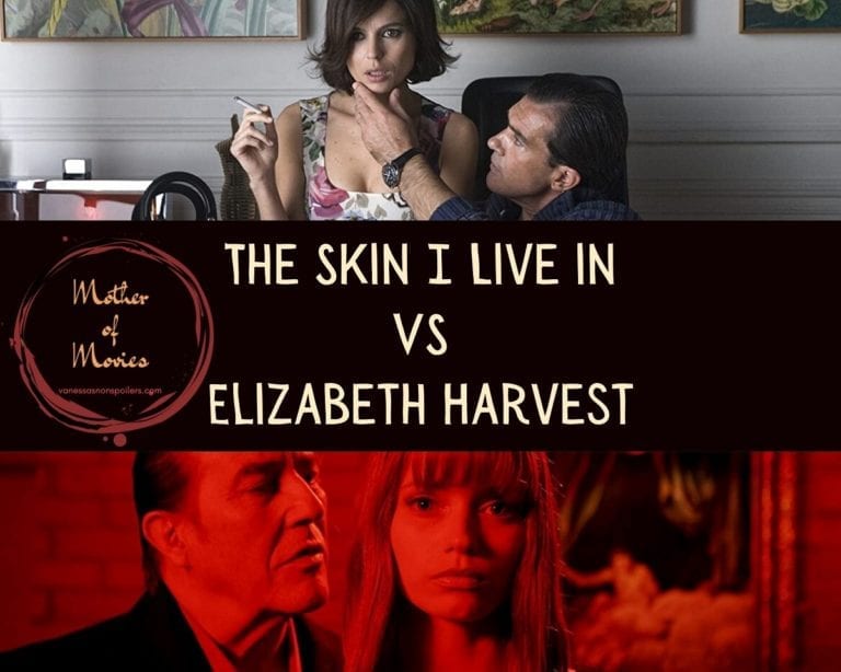 The Skin I Live In VS Elizabeth Harvest Review