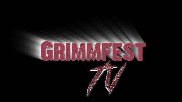 Grimmfest TV - Festival TV Channel