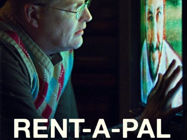 Rent A Pal Movie Brings More Than Just Loneliness, It’s a Killer