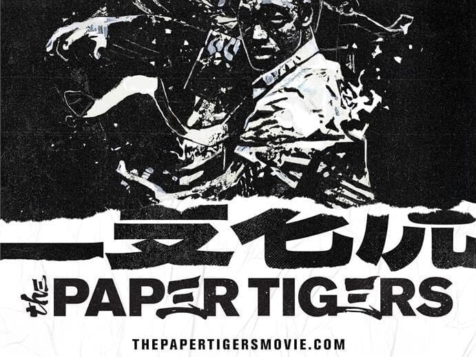 Martial arts movies. The Paper Tigers 2020