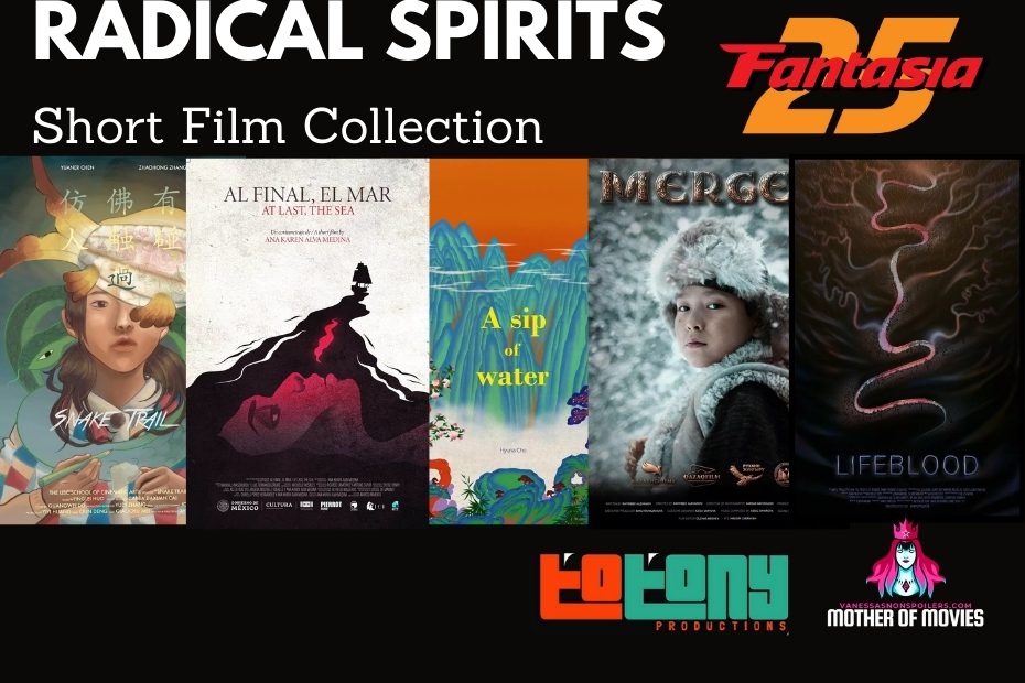 Radical Spirits Short Film Collection Fantasia Film Festical 2021