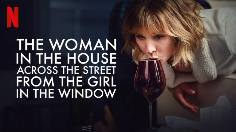 The Woman in the House Across the Street from the Girl in the Window, The Number 1 Fun & Witty Satire On Netflix