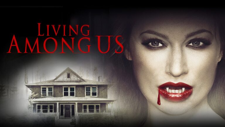 Living Among Us 2018, It’s Found Footage With Vampires