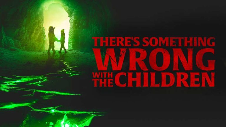 There’s Something Wrong With The Children Movie Review