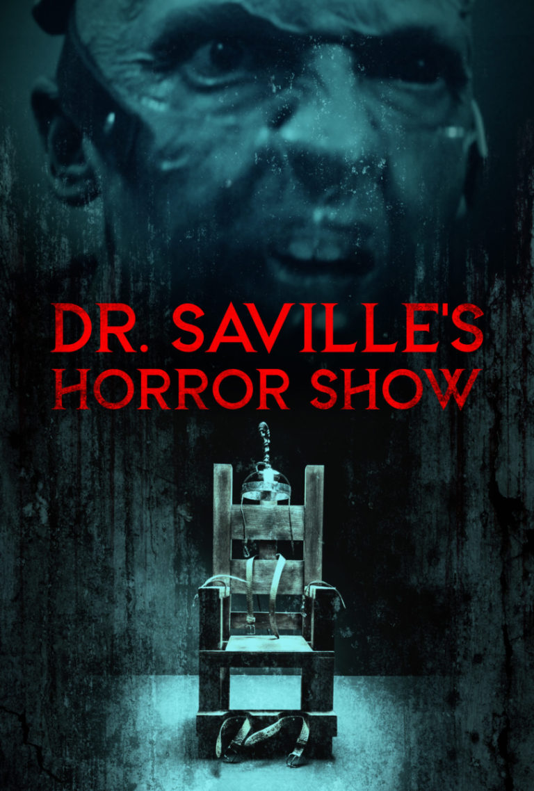 Dr. Saville’s Horror Show Anthology Has 4 Deplorable Horror Films