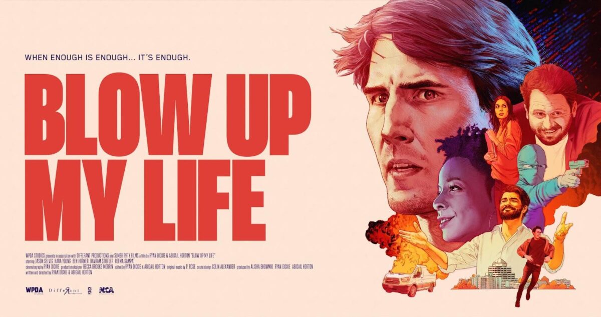 Blow Up My Life movie