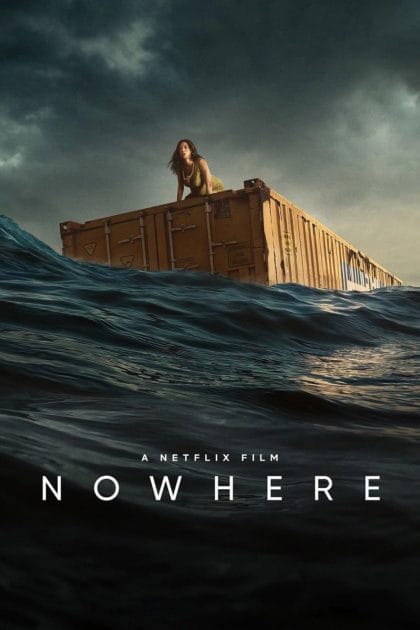 Nowhere 2023 survival movie