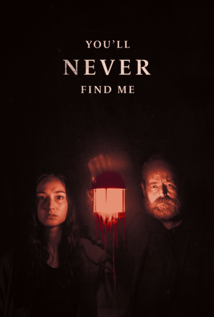 You'll Never Find Me movie