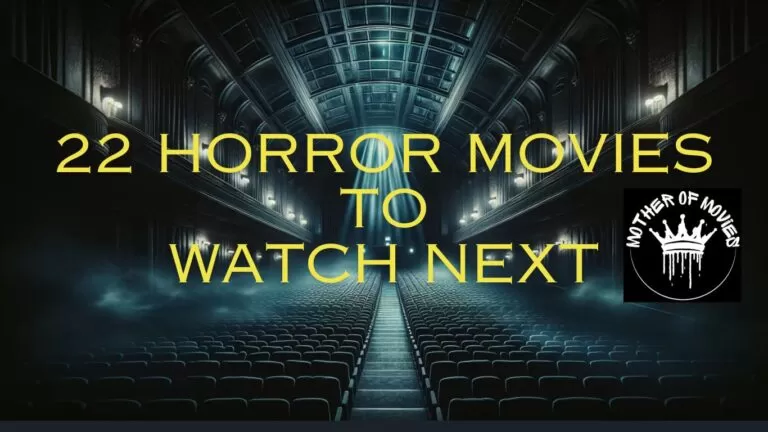 21 upcoming horror movies to watch next - Mother of Movies