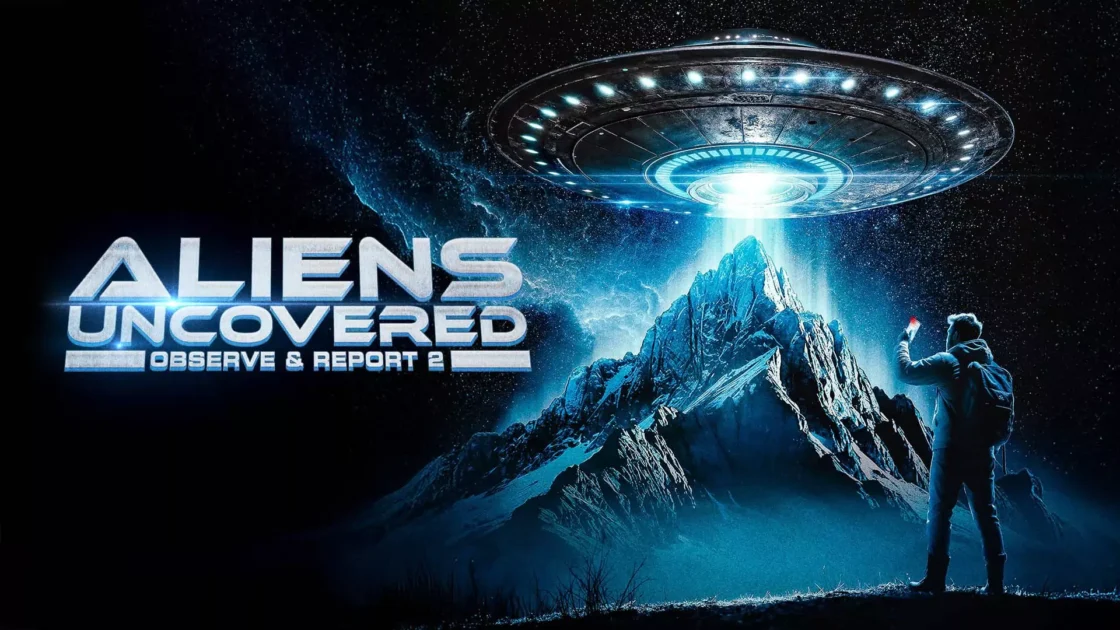 aliens uncovered observe and report 2 reviewed