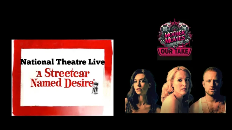 National Theatre Live - A Streetcar Named Desire Review