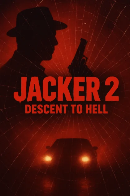 Jacker 2 Descent to Hell