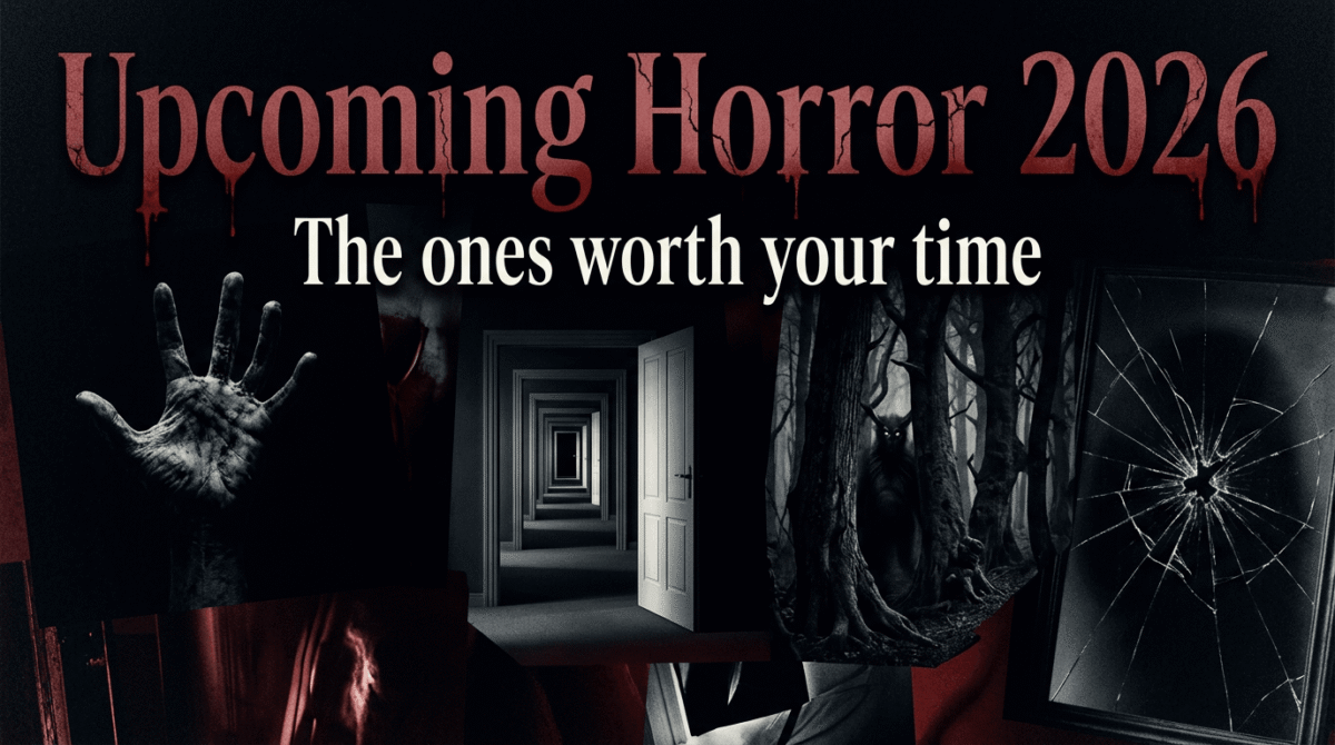 Upcoming Horror Movies 2026 Worth Your tIME