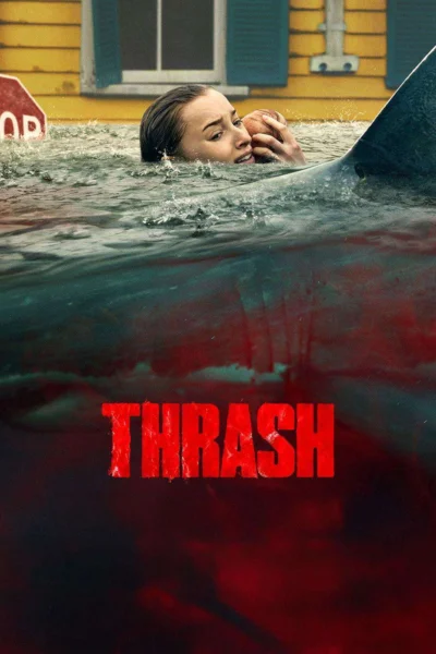 Thrash (2026): A Film That Earns Your Attention and Then Wastes It